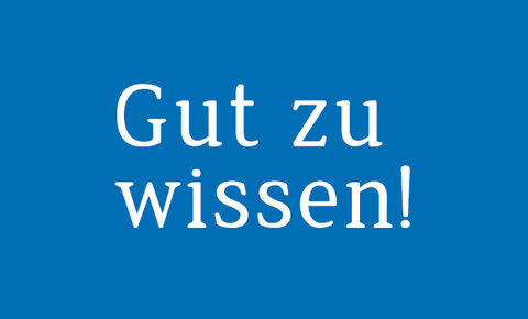 Symbolbild Gut zu wissen!